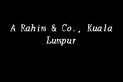 A Rahim Co Kuala Lumpur Law Firm In Jalan Bangsar Utama 1