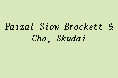 Faizal Siow Brockett Cho Skudai Law Firm In Skudai