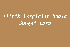 Klinik Pergigian Kuala Sungai Baru Klinik Kesihatan In Alor Gajah