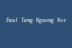 Paul Tang Nguong Wee Advocate And Solicitor In Kuching