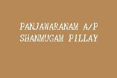 PANJAWARANAM A/P SHANMUGAM PILLAY, Pesuruhjaya Sumpah in ...