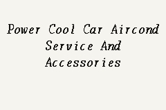 Power Cool Car Aircond Service And Accessories, Air Cond Service Centre