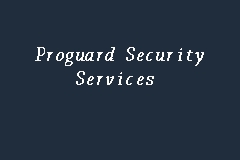 Proguard Security Services, Security Company in Putrajaya