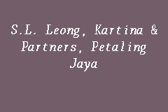 S.L. Leong, Kartina & Partners, Petaling Jaya, Legal Firm ...