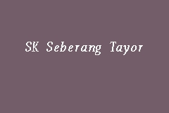 Sk Seberang Tayor Primary School In Kemaman