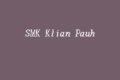 Smk Klian Pauh Secondary School In Taiping